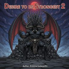 desire to be strongest 2 (ebook)-krishna godavarthi-9798232551131