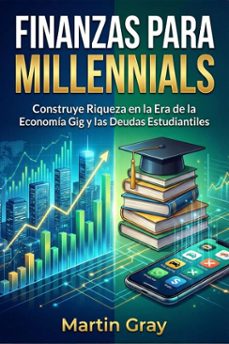 finanzas para millennials (ebook)-martin gray-9798232594831