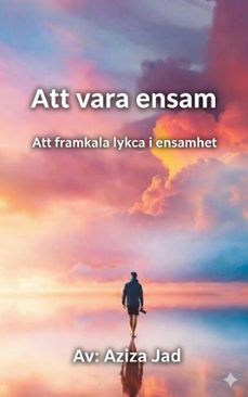 att vara ensam (ebook)-aziza jad-9798232819231