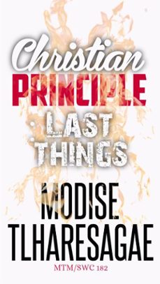 principle of last things (ebook)-modise tlharesagae-9798233090431