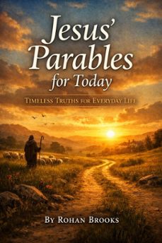 jesus parables for today (ebook)-rohan brooks-9798233280931