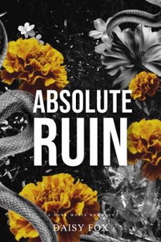 absolute ruin: dark mafia romance (ebook)-daisy fox-9798233494031