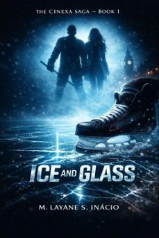 ice and glass (ebook)-m layane s inacio-9798233608131