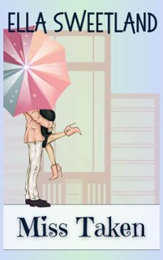 miss taken (ebook)-ella sweetland-9798233642531