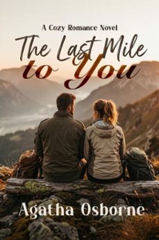 the last mile to you (ebook)-dillon foley-9798233756931