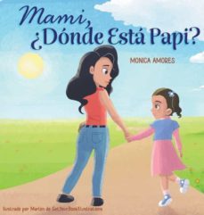 mami,¿dónde está papi?-9798985671131