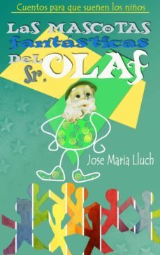 las mascotas fantasticas del señor olaf (ebook)-cdlap00006731