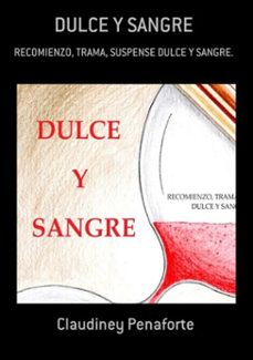 dulce y sangre (ebook)-claudiney penaforte-3410002590541