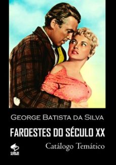 faroestes do seculo xx (ebook)-george batista da silva-3410002974341