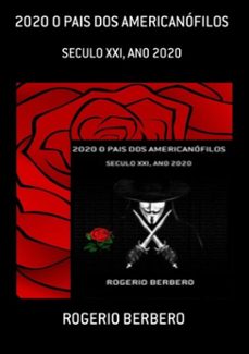 2020 o pais dos americanofilos (ebook)-rogerio berbero-3410003460041