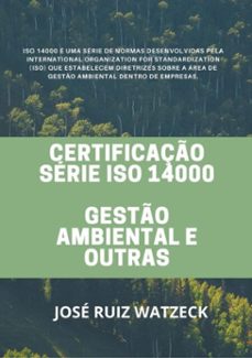 certificaço serie iso 14000 (ebook)-josé ruiz watzeck-3410003726741
