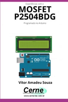 experiencias com o  mosfet  p2504bdg programado no arduino (ebook)-vitor amadeu souza-3410005189841