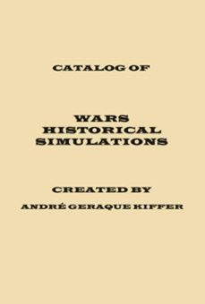 catalog of wars historical simulations, created by (ebook)-andré geraque kiffer-3410006196541
