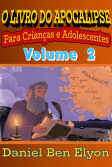 o livro do apocalipse para crianças e adolescentes volume 2 (ebook)-daniel ben elyon-3410006280141