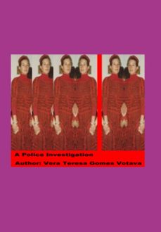 a police investigation (ebook)-vera teresa gomes votava-3410006497341