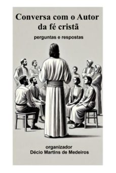 conversa com o autor da fe crist (ebook)-décio martins de medeiros-3410007791141