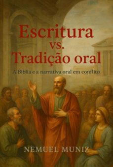 escritura vs. tradiço oral. (ebook)-nemuel muniz da silva-3410009062041