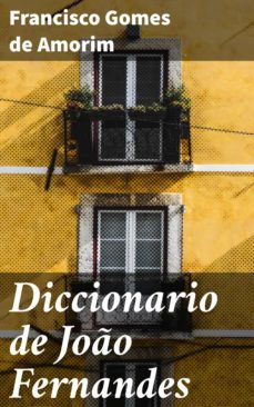 diccionario de joo fernandes (ebook)-francisco gomes de amorim-4064066411541