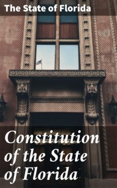 constitution of the state of florida (ebook)-4064066455941
