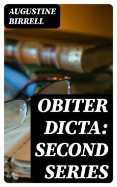 obiter dicta: second series (ebook)-augustine birrell-8596547334941