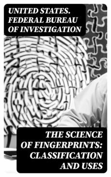 the science of fingerprints: classification and uses (ebook)-8596547356141