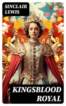 kingsblood royal (ebook)-sinclair lewis-8596547730941