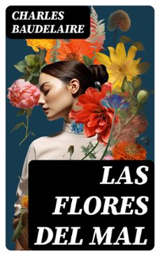 las flores del mal (ebook)-charles baudelaire-8596547741541