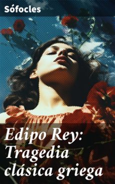 edipo rey: tragedia clasica griega (ebook)-8596547782841