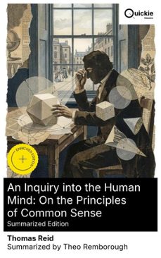 an inquiry into the human mind: on the principles of common sense (summarized edition) (ebook)-thomas reid-8596547892441