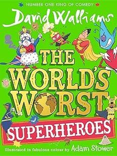 the world s worst superheroes-david walliams-9780008604141