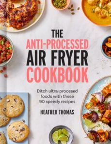 the anti-processed air fryer cookbook-heather thomas-9780008685041