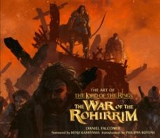 the art of the lord of the rings: the war of the rohirrim-daniel falconer-9780008713041