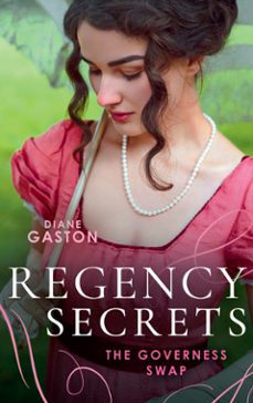 regency secrets: the governess swap (ebook)-diane gaston-9780008926441
