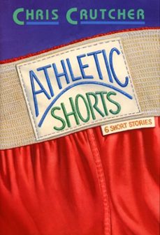 athletic shorts (ebook)-chris crutcher-9780061968341