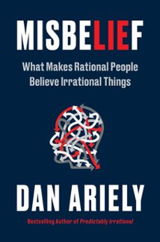 misbelief (ebook)-dan ariely-9780063280441