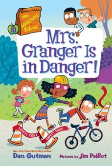 my weirdtastic school @10: mrs. granger is in danger! (ebook)-dan gutman-9780063374041