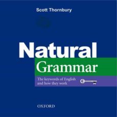 natural grammar; the keywords of english and how they work-9780194386241