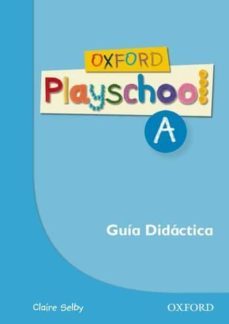 oxford playschool a guia (esp)-9780194734141