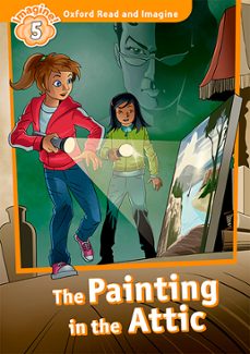 oxford read and imagine 5. pack the painting in the attic-9780194737241