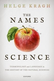 the names of science-prof helge kragh-9780198917441