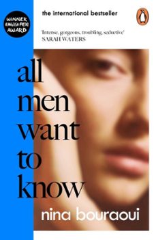 all men want to know (ebook)-nina bouraoui-9780241447741