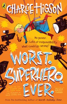 worst. superhero. ever-charlie higson-9780241588741