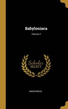 babyloniaca; volume 2-9780274199341