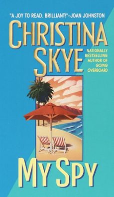 my spy (ebook)-christina skye-9780307488541