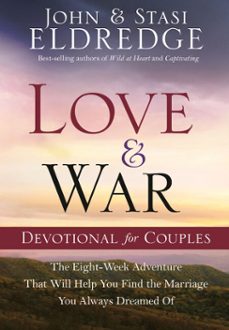 love and war devotional for couples (ebook)-john eldredge-stasi eldredge-9780307729941