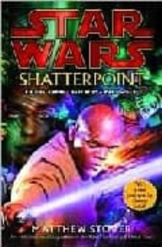 star wars: shatterpoint-9780345455741