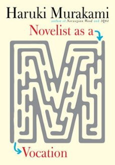 novelist as a vocation-haruki murakami-9780451494641