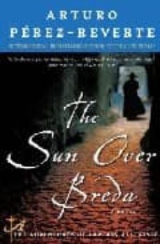 the sun over breda-arturo perez reverte-9780452289741