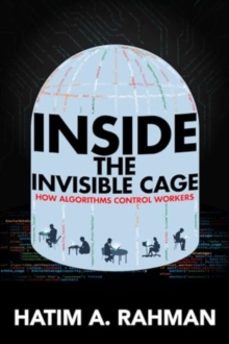 inside the invisible cage-hatim rahman-9780520395541