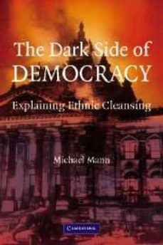 the dark side of democracy: explaining ethnic cleansing-9780521538541